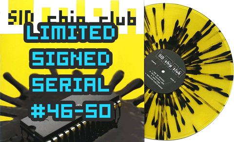 Vinyl "SID Chip Club" LIMITED to 50 + SIGNED